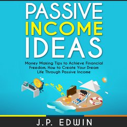 Passive Income Ideas|Edwin, J.P.