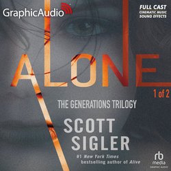 Alone (1 of 2) [Dramatized Adaptation]|Sigler, Scott