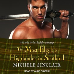 Most Eligible Highlander in Scotland, The|Sinclair, Michele