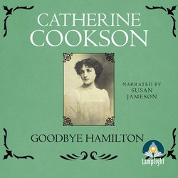 Goodbye Hamilton|Cookson, Catherine