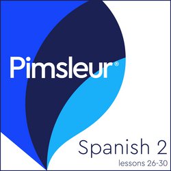 Pimsleur Spanish Level 2 Lessons 26-30|Pimsleur