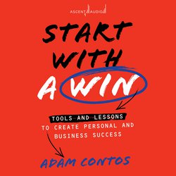 Start with a Win|Contos, Adam