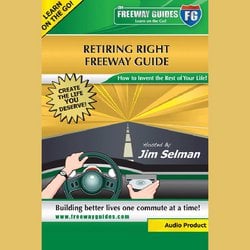 Retiring Right Freeway Guide|Selman, Jim