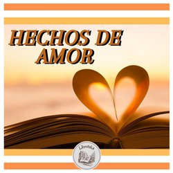 HECHOS DE AMOR|LIBROTEKA