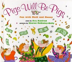 Pigs Will Be Pigs|Amy Axelrod