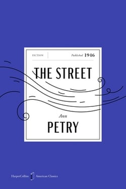 The Street American Classics Edition|Ann Petry