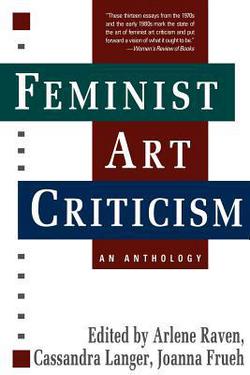 Feminist Art Criticism|Arlene Raven