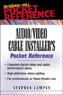 Audio/Video Cabling Guide Pocket Reference|Stephen H. Lampen