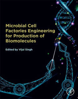 Microbial Cell Factories Engineering for Production of Biomolecules|Vijai Singh