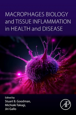 Macrophages Biology and Tissue Inflammation in Health and Disease|Stuart Goodman
