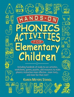 Hands-On Phonics Activities for Elementary Children|Karen Meyers Stangl