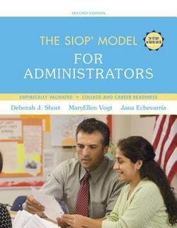 The SIOP Model for Administrators with Enhanced Pearson Etext|Deborah Short
