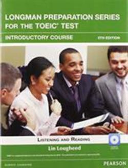 Longman Preparation Series for the Toeic Test|Lin Lougheed