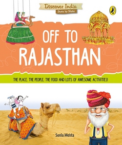Off to Rajasthan (Discover India)|Sonia Mehta