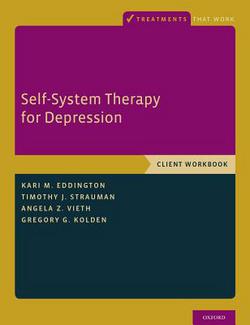Self-System Therapy for Depression|Kari M. Eddington