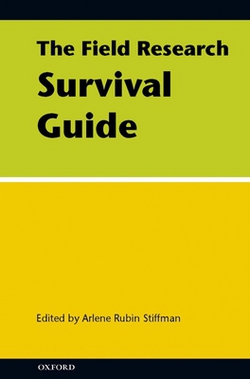The Field Research Survival Guide|Arlene Rubin Stiffman