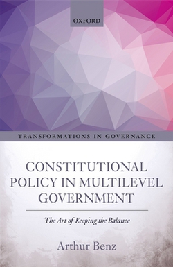 Constitutional Policy in Multilevel Government|Arthur Benz