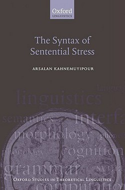 The Syntax of Sentential Stress|Arsalan Kahnemuyipour