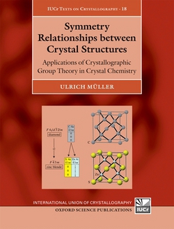 Symmetry Relationships between Crystal Structures|Ulrich Müller