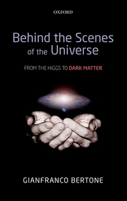 Behind the Scenes of the Universe C|Bertone