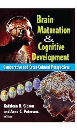 Brain Maturation and Cognitive Development|Anne Petersen