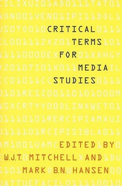 Critical Terms for Media Studies|W. J. T. Mitchell