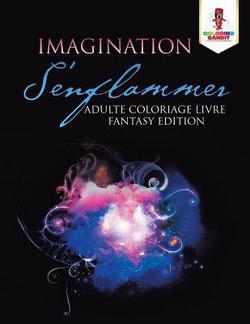 Imagination S'enflammer|Coloring Bandit