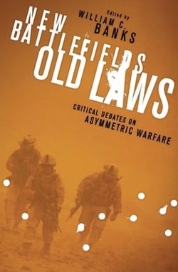 New Battlefields Old Laws|William Banks