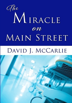 The Miracle on Main Street|David J. McCarlie