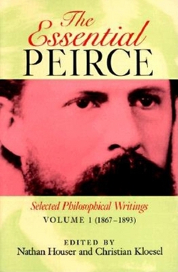 The Essential Peirce, Volume 1|Nathan Houser