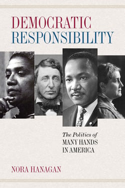 Democratic Responsibility|Nora Hanagan