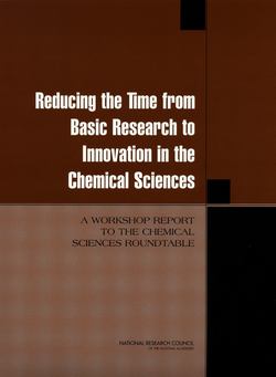 Reducing the Time from Basic Research to Innovation in the Chemical Sciences|National Research Council