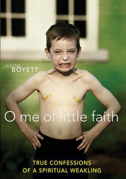 O Me of Little Faith|Jason Boyett