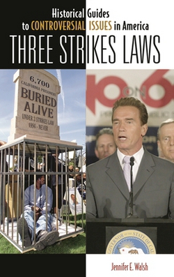 Three Strikes Laws|Jennifer E. Walsh