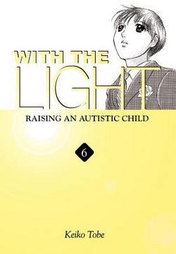 With the Light... Vol. 6|Keiko Tobe