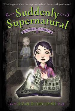 Suddenly Supernatural|Elizabeth Cody Kimmel