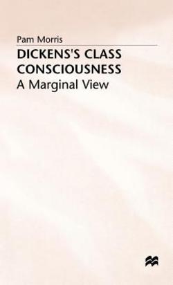 Dickens's Class Consciousness|P. Morris