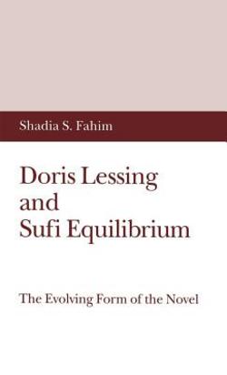 Doris Lessing and Sufi Equilibrium|S. Fahim