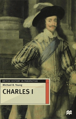 Charles I|Michael B. Young