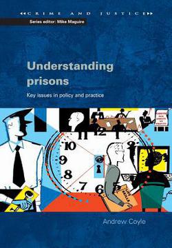 Understanding Prisons|Andrew Coyle