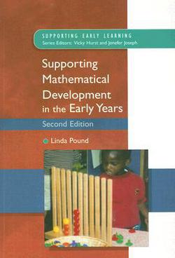 Supporting Mathematical Development in the Early Years|Linda Pound
