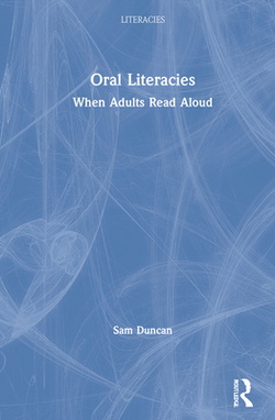 Oral Literacies|Sam Duncan