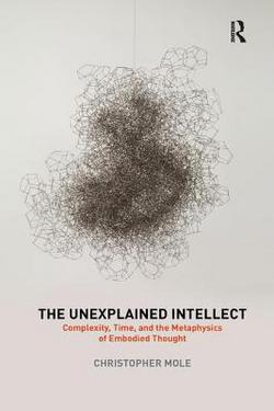 The Unexplained Intellect|Christopher Mole