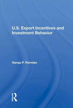U.S. Export Incentives and Investment Behavior|Ganga P. Ramdas
