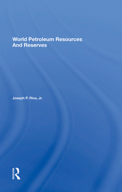 World Petroleum Resources and Reserves|Joseph Riva