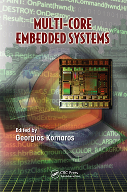Multi-Core Embedded Systems|Georgios Kornaros