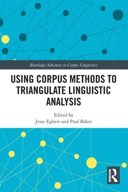Using Corpus Methods to Triangulate Linguistic Analysis|Jesse Egbert