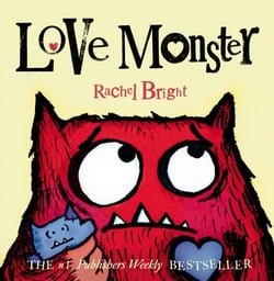 Love Monster|Rachel Bright