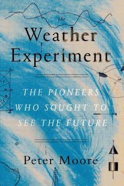 Weather Experiment|Peter Moore