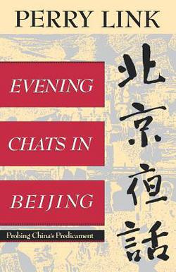 Evening Chats in Beijing|Perry Link
